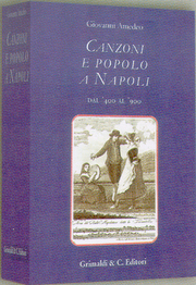 Canzoni e popolo a Napoli dal '400 al '900.