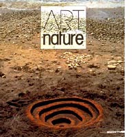 Art in Nature . Art Works and Environment