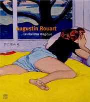Augustin Rouart . Le realism magique.