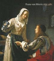 Frans van Mieris the Elder 1635-1681 . [English Edition]