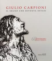 Carpioni - Giulio Carpioni . Il segno che diventa estasi