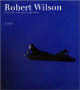 Robert Wilson . Scenografie e installazioni