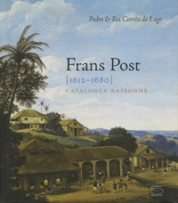 Post - Frans Post 1612-1680 Catalogue raisonné