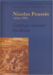 Poussin - Nicolas Poussin 1594-1665 - Catalogue Raisonné des dessins