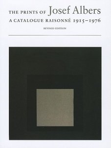 Prints of Josef Albers: A Catalogue Raisonne, 1915-1976