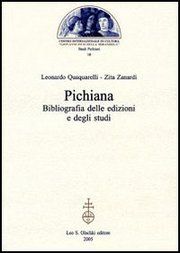 Pichiana . Bibliografia delle edizioni e degli studi.