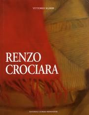 Crociara - Renzo Crociara 1975-2005 Antologia di un artista