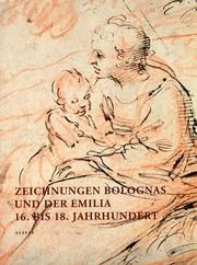 Zeichnungen Bolognas und der Emilia 16 . bis 18 . Jahrhundert.