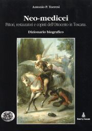 Neo-medicei . Pittori, restauratori e copisti dell'Ottocento in Toscana . Dizionario biografico.