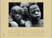 Bilad al-Sudan . I pastori del Nilo Bianco.