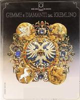 Gemme e diamanti dal Kremlino