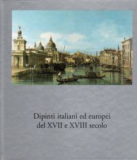 Dipinti italiani ed europei del XVII e XVIII secolo