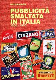 Pubblicità smaltata in Italia 1900-1970