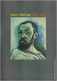 Matisse - Henri Matisse 1904 -1917