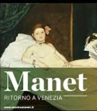 Manet. Ritorno a Venezia
