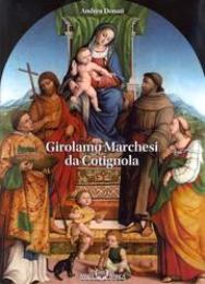Marchesi - Girolamo Marchesi da Cotignola