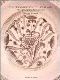 Ceramics of South-East Asia. Their Dating and Identificarion. Second Edition. (The)