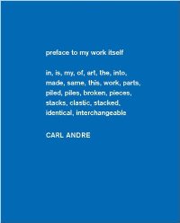 Andre - Carl Andre: Sculpture As Place, 1958-2010