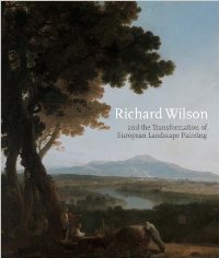 Wilson - Richard Wilson and the Transformation of European Landscape Painting
