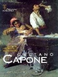 Capone - Gaetano Capone. La pittura come racconto del quotidiano