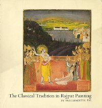 Classical Tradition in Rajput Painting from the Paul F. Walter Collection