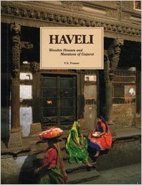Haveli. Wooden houses and Mansions of Gujarat
