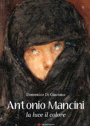 Mancini - Antonio Mancini 1852-1930. La luce il colore