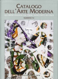 Catalogo dell'arte moderna, gli artisti italiani dal primo novecento ad oggi. Numero 51