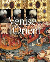 Venise et l'Orient 828 - 1797.