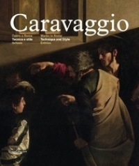 Caravaggio. Opere a Roma. Tecnica e stile II. Schede