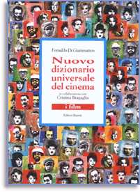 Dizionario universale del Cinema : i film