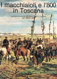 Macchiaioli e l'800 in Toscana. Quotazioni e prezzi dei pittori nati in Toscana dal 1800 al 1899 (I)