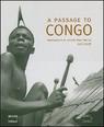 Passage to Congo . Photographs by doctor Émile Muller 1923 - 1938 .