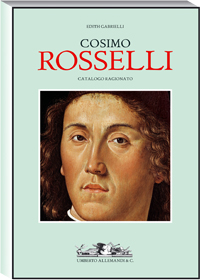 Cosimo Rosselli . Catalogo Ragionato