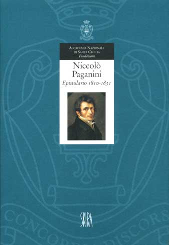 Niccolò Paganini . Epistolario 1810-1831 .