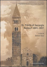 Ss . Trinità di Saccargia . Restauri 1891-1897 .