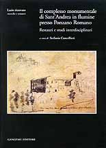 Complesso Monumentale di Sant'Andrea in Flumine Presso Ponzano Romano . Restauri e Studi Interdisciplinari .