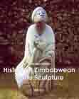 History of Zimbabwean . Stone sculpture . Ediz . italiana e inglese