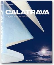 Santiago Calatrava . Complete Works 1979-2007