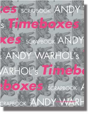 Andy Warhol's Timeboxes .