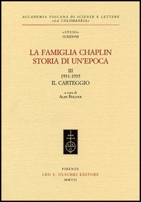 Famiglia Chaplin . Storia di Un'Epoca . Il Carteggio . III (1931-1935) .