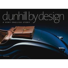 Dunhill by Design :  A Very English Story