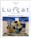 Oeuvre peint de Jean Lurçat,1910-1965 . Catalogue raisonné