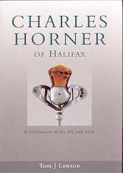 Charles Horner of Halifax Book -  A Celebration
