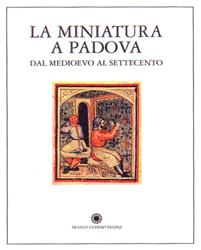 Miniatura a Padova dal Medioevo al settecento