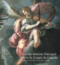 Discepoli - Giovan Battista Discepoli detto lo Zoppo da Lugano
