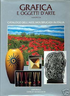 Grafica e oggetti d'arte . N. 24 . Catalogo dell'arte moltiplicata in Italia