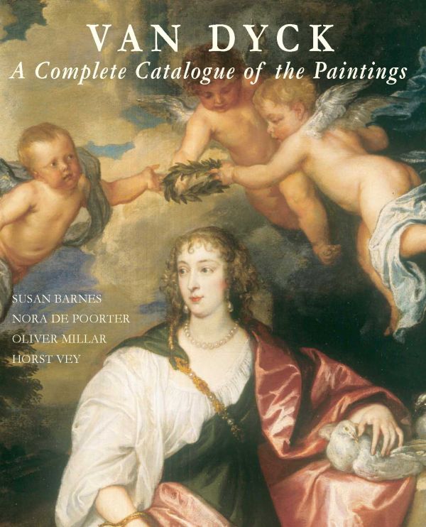 Van Dyck . A Complete Catalogue of the Paintings