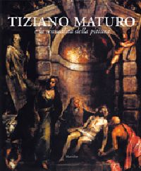 Mature Titian and the Sensuality of His Paintings .