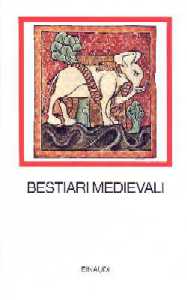 Bestiari Medievali .